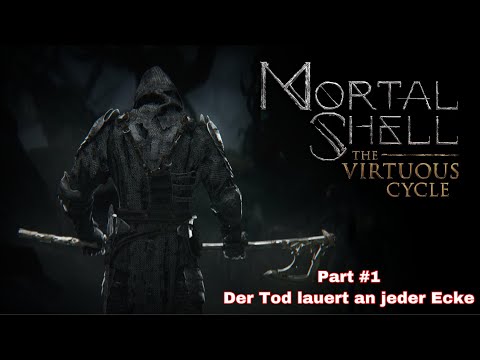 Mortal Shell  The Virtuous Cycle DLC Part #1
