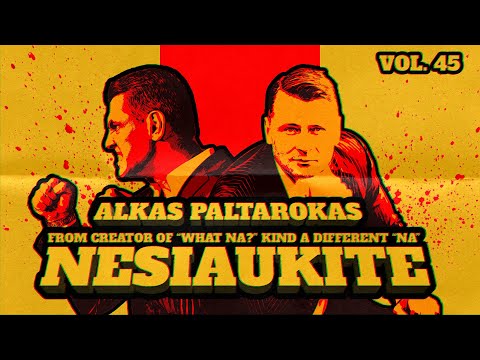 Nesiaukite vol. 45. - Alkas Paltarokas