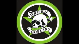 Green Goblins - Two Shots Of Jack