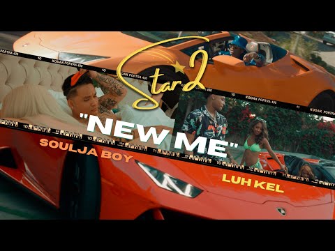 Star2 - New Me x Soulja Boy x Luh Kel