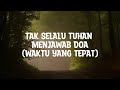Waktu Yang Tepat Tak Selalu Tuhan Menjawab Doa Michela Thea Cover Lirik Lagu