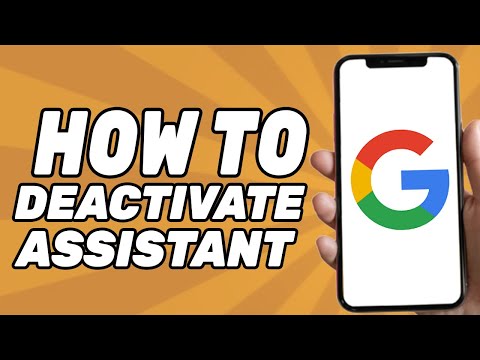 How to Deactivate Google Assistant on Android Phone (2025 Updated)