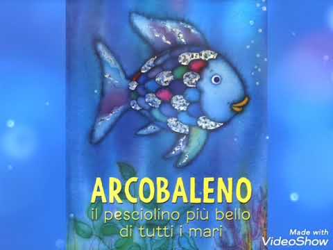 Una storia sul mare - "Arcobaleno, il pesciolino più bello di tutti mari" di M. PFISTER