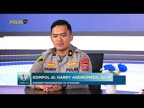 PODCAST PRESISI EPS 41: TRAUMA CENTER RS BHAYANGKARA TK. III PADANG SIAP LAYANI WARGA 16/10/25 (2/2)