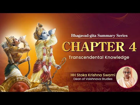 Bhagavad Gita Summary Series | Chapter 4