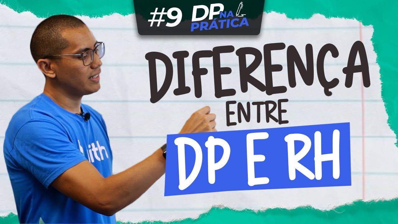 Qual a diferença entre DP e RH na prática? | DP na Prática #9