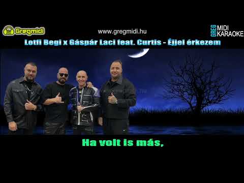 Lotfi Begi x Gáspár Laci feat. Curtis - Éjjel érkezem karaoke demó