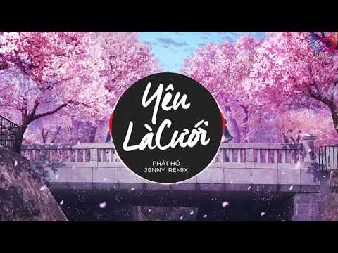 Yêu Là Cưới Remix - (Phát Hồ X2X x Jenny Remix) - đếm bao ngày xuân đi qua remix hot tik tok