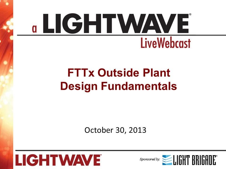 Webinar - FTTx Outside Plant Design Fundamentals