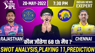 IPL 2022-RR vs CSK 68th Match Prediction,Fantasy Squad,Playing 11,Fantasy Team and Much More