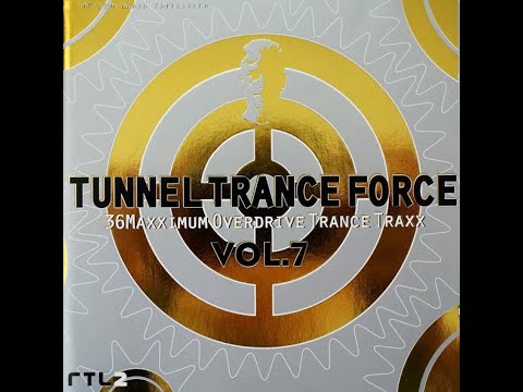 Tunnel Trance Vol  7   CD 1