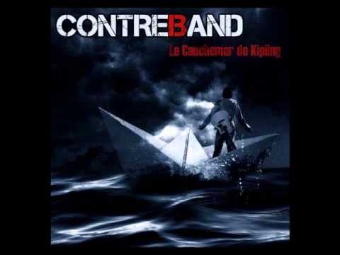 Contreband - Le cauchemar de Kipling (Full album)