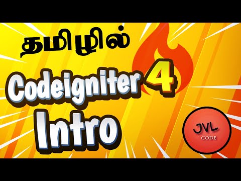 Codeigniter 4 in Tamil - Introduction and Setup