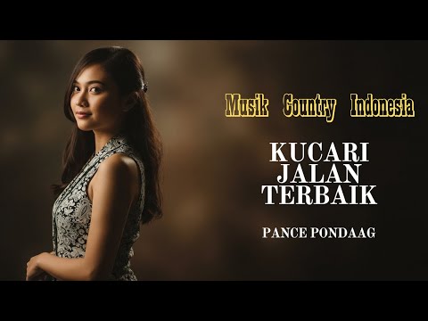 🎸 Kucari Jalan Terbaik Cover 🤠 | Lagu Country Indonesia Paling Mengharukan – Pance Pondaag
