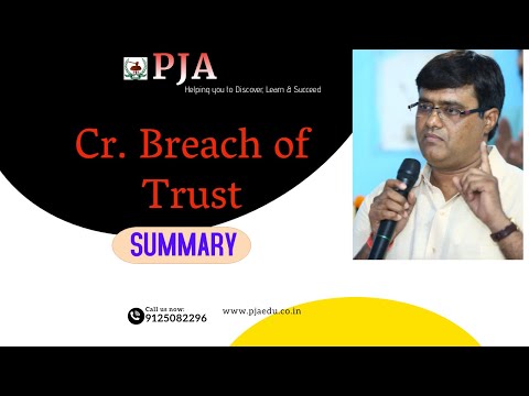 P J A - LIVE ONLINE CLASS- Criminal Breach Of Trust - (Summary class)