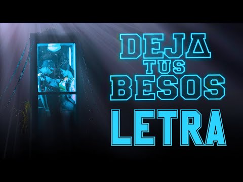 Deja Tus Besos (Remix) (Letra) - Natti Natasha x Chencho Corleone [Lyric Video]