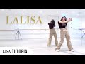 [FULL TUTORIAL] LISA - 'LALISA' - Dance Tutorial - FULL EXPLANATION
