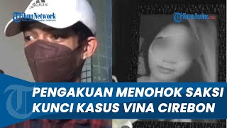 Pengakuan Menohok Saksi Kunci di Kasus Pembunuhan Vina, Akui Banyak Perintah Skenario pada Saksi