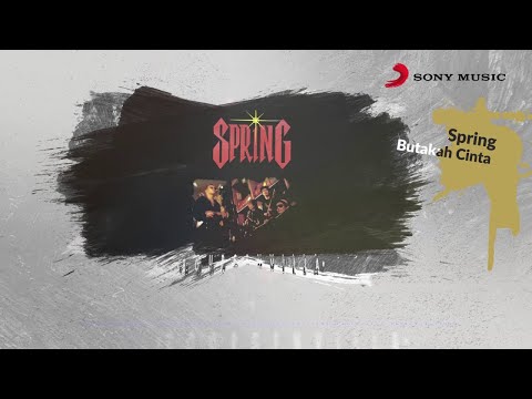 Spring – Butakah Cinta (Official Lyric Video)