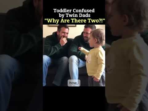 Toddler Confused by Twin Dads: 