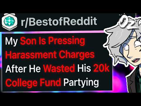 r/BestOf Son Is Pressing Harassment Charges After He Wasted His College Fund Partying