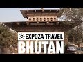 BHUTAN Travel Video Guide - YouTube