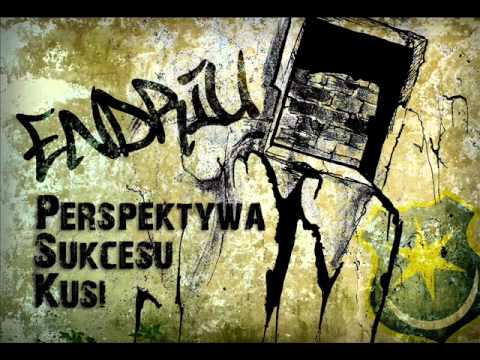 1.  ENDRIU -  Czego się spodziewasz