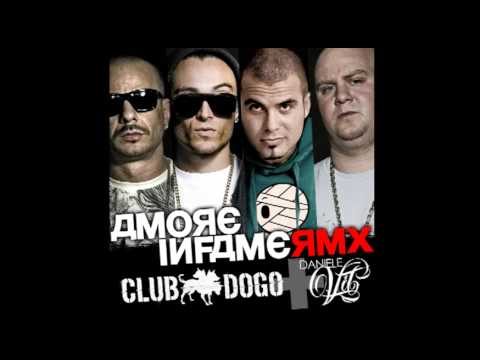 Club Dogo feat Daniele Vit - Amore infame Rmx
