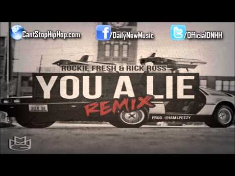 Rockie Fresh - You A Lie (Remix) ft. Rick Ross [Dirty/CDQ]