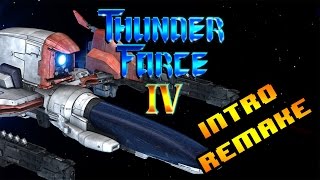 THUNDER FORCE 4 INTRO REMAKE IN 1080p
