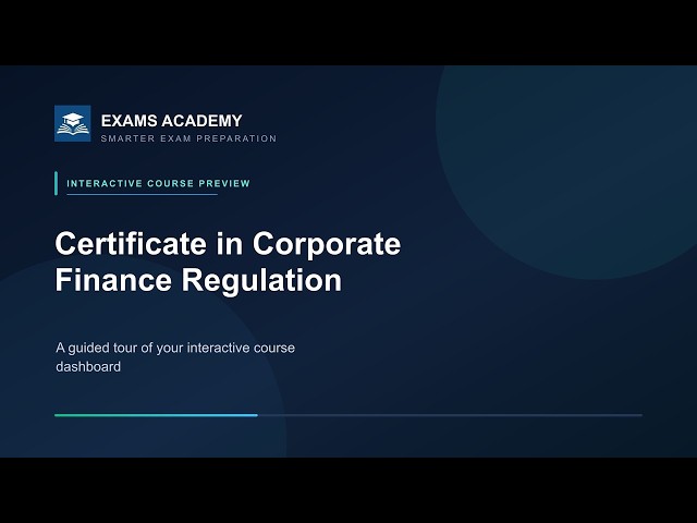 Preview of CISI Certificate in Corporate Finance Regulation