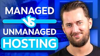 Managed Hosting vs Unmanaged | Web Hosting Guide 2026