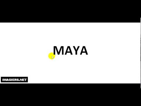 How to pronounce MAYA