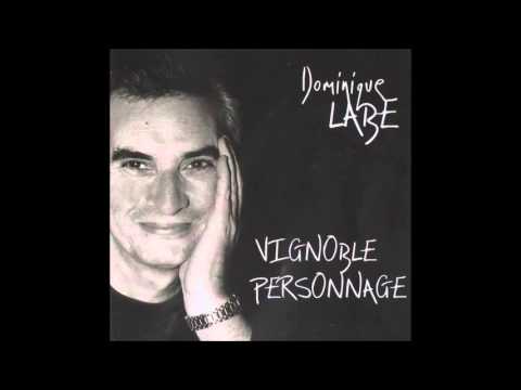 Dominique Labe - Il Regarde Le Ciel