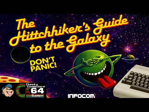 THE HITCHHIKER'S GUIDE TO THE GALAXY – Commodore 64 (1984) | Infocom’s Sci-Fi Text Adventure Classic
