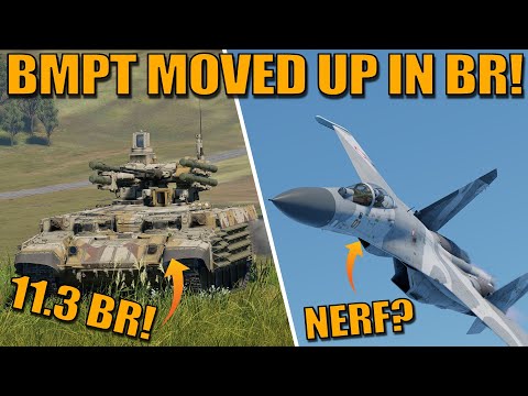 BMPT got IT'S BR INCREASED to 11.3? SU-27 NERF, J-10C FIX and MORE in today's UPDATE! - War Thunder