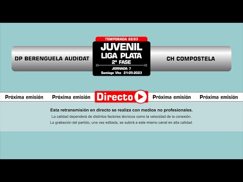 🎥​ DP Berenguela Audidat - CH Compostela [Juvenil plata 2ª fase | J7]