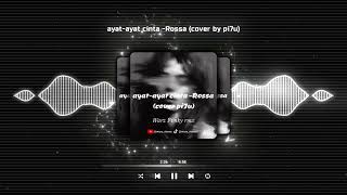 Download lagu Ayat-ayat cinta -Rossa (cover pi7u) mp3