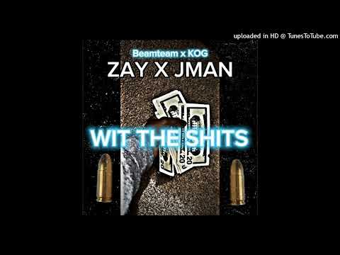 ZAY SAVAGE X KRASHOUT JMAN WIT THE SHITS