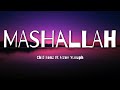 Chid Benz - Mashallah Ft Mzee Yusuph