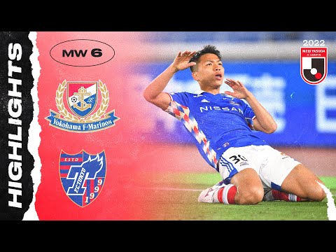 Yokohama F･Marinos 2-1 F.C.Tokyo | Matchweek 6 | 2022 J1 LEAGUE