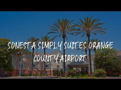 Sonesta Simply Suites Orange County Airport Review - Santa Ana , United States of America