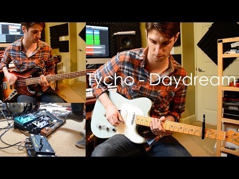 Tycho - Daydream Guitar Looping Cover
