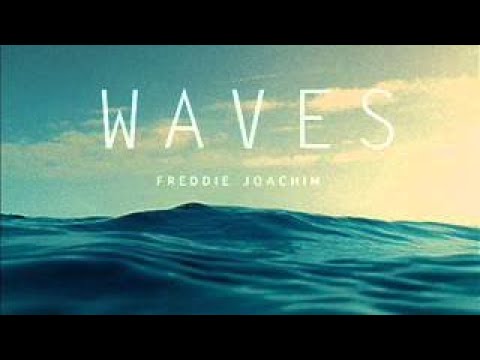 Freddie Joachim - Waves