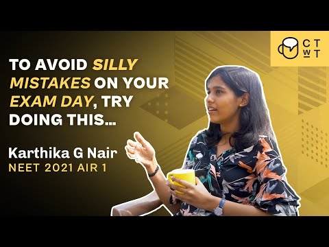To Avoid silly mistakes on your EXAM DAY, try doing this... Karthika G Nair | AIR 1 | NEET 2020