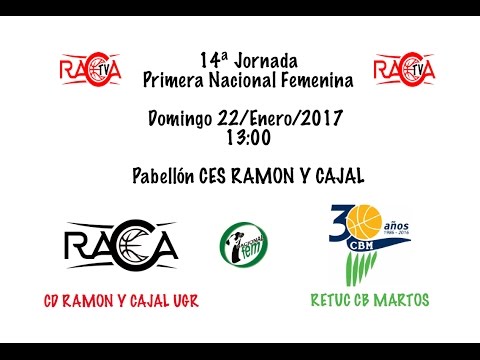 CD RAMÓN Y CAJAL UGR - RETUC CB MARTOS