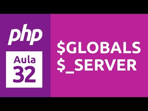 Curso de PHP7 - Aula 32 - Superglobais