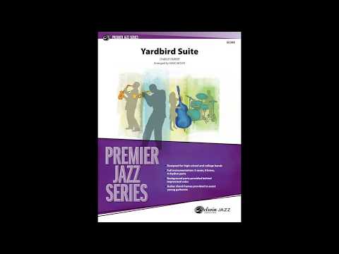 Yardbird Suite, arr. Dave Wolpe – Score & Sound