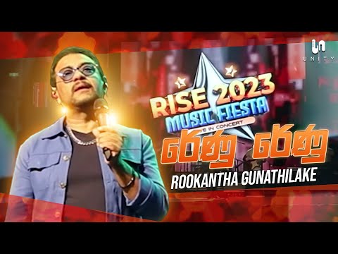 Rookantha Goonatillake - Renu Renu (රේණු රේණු) | Unity Band - Rise 2023 Music Fiesta - Live