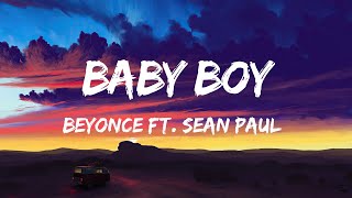 Baby Boy (LYRICS) - Beyoncé ft. Sean Paul 🎶🎶